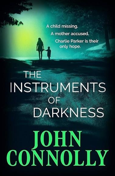 INSTRUMENTS OF DARKNESS | 9781529391909 | CONNOLY, JOHN | Llibreria Drac - Llibreria d'Olot | Comprar llibres en català i castellà online