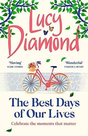 THE BEST DAYS OF OUR LIVES | 9781529420425 | DIAMOND, LUCY | Llibreria Drac - Llibreria d'Olot | Comprar llibres en català i castellà online