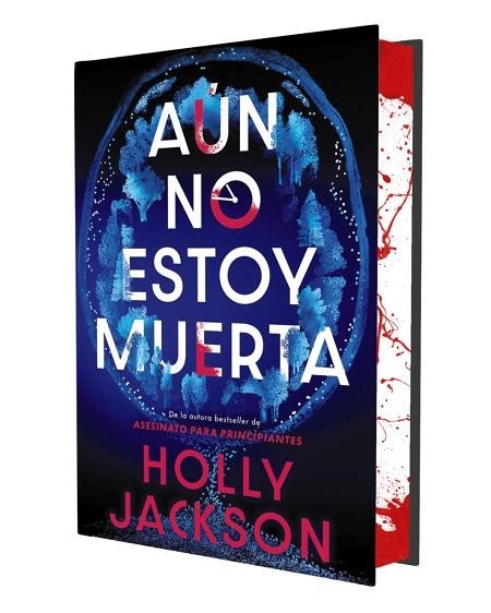 AÚN NO ESTOY MUERTA (EDICIÓN ESPECIAL LIMITADA) | 9791387810009 | JACKSON, HOLLY | Llibreria Drac - Llibreria d'Olot | Comprar llibres en català i castellà online