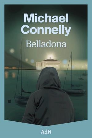 BELLADONA | 9791387596217 | CONNELLY, MICHAEL | Llibreria Drac - Llibreria d'Olot | Comprar llibres en català i castellà online