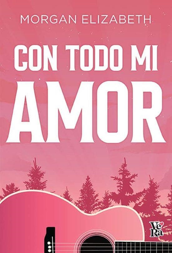 CON TODO MI AMOR | 9791387601355 | ELIZABETH, MORGAN | Llibreria Drac - Llibreria d'Olot | Comprar llibres en català i castellà online