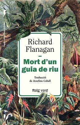 MORT D'UN GUIA DE RIU | 9788410487642 | FLANAGAN, RICHARD | Llibreria Drac - Librería de Olot | Comprar libros en catalán y castellano online