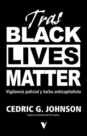 TRAS BLACK LIVES MATTER | 9791387872724 | JOHNSON, CEDRIC | Llibreria Drac - Llibreria d'Olot | Comprar llibres en català i castellà online