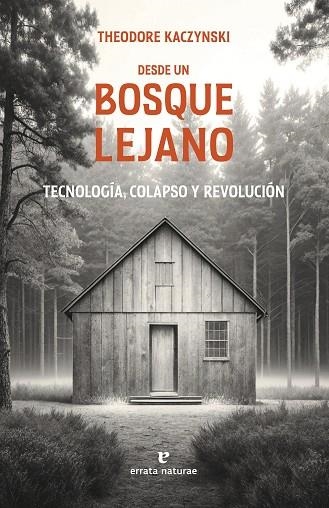 DESDE UN BOSQUE LEJANO | 9791387597207 | KACZYNSKI, THEODORE | Llibreria Drac - Llibreria d'Olot | Comprar llibres en català i castellà online