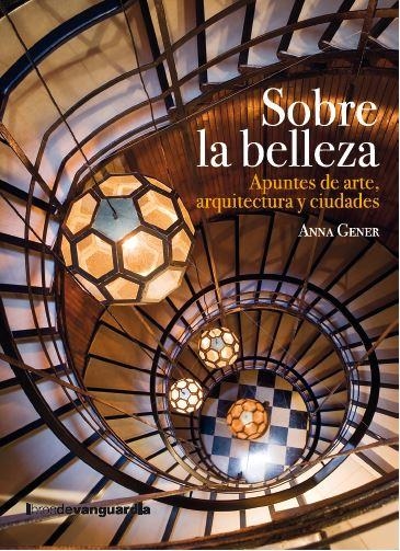 SOBRE LA BELLEZA | 9788418604614 | GENER SURRELL, ANNA | Llibreria Drac - Llibreria d'Olot | Comprar llibres en català i castellà online