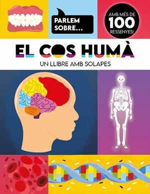 PARLEM SOBRE... EL COS HUMÀ | 9788410516991 | AA.DD. | Llibreria Drac - Llibreria d'Olot | Comprar llibres en català i castellà online