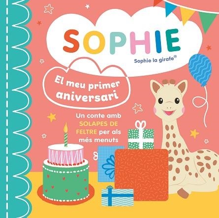 SOPHIE. EL MEU PRIMER ANIVERSARI | 9788410516892 | AA.DD. | Llibreria Drac - Llibreria d'Olot | Comprar llibres en català i castellà online