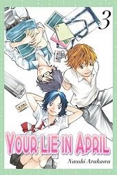YOUR LIE IN APRIL 3 | 9788494406409 | ARAKAWA, NAOSHI | Llibreria Drac - Librería de Olot | Comprar libros en catalán y castellano online