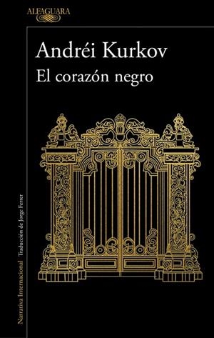 CORAZÓN NEGRO, EL | 9788410496620 | KURKOV, ANDRÉI | Llibreria Drac - Llibreria d'Olot | Comprar llibres en català i castellà online