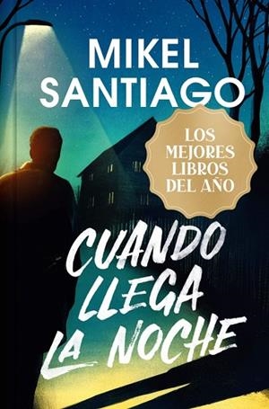 CUANDO LLEGA LA NOCHE (EDICIÓN LIMITADA) | 9788410381964 | SANTIAGO, MIKEL | Llibreria Drac - Llibreria d'Olot | Comprar llibres en català i castellà online
