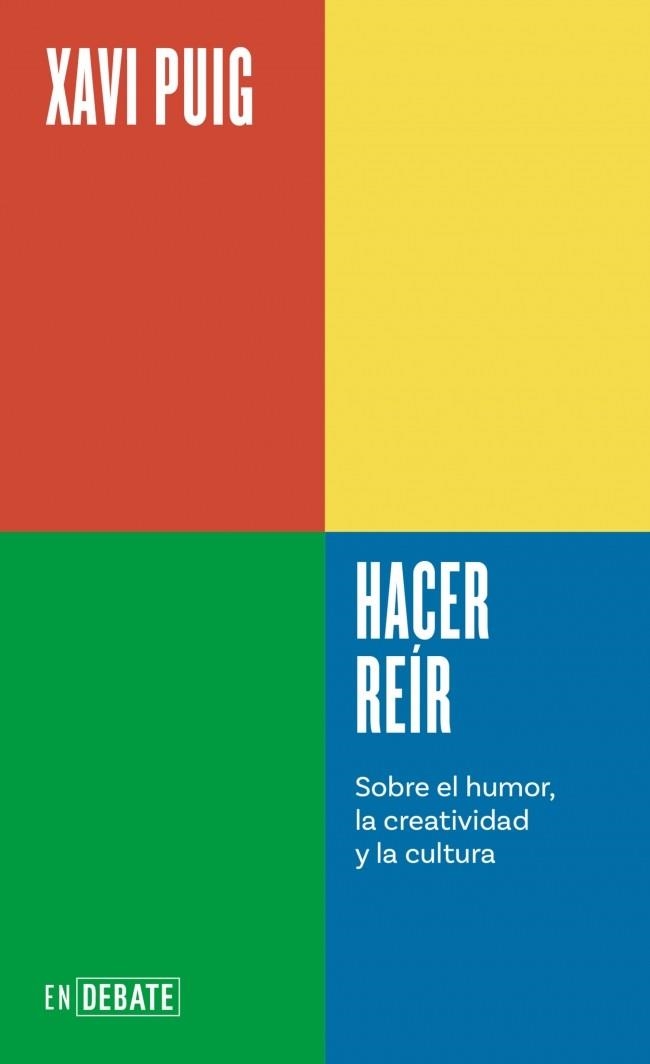 HACER REÍR (SERIE ENDEBATE) | 9788410433694 | PUIG, XAVI | Llibreria Drac - Llibreria d'Olot | Comprar llibres en català i castellà online