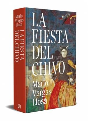FIESTA DEL CHIVO, LA (EDICIÓN CONMEMORATIVA) | 9788466382694 | VARGAS LLOSA, MARIO | Llibreria Drac - Llibreria d'Olot | Comprar llibres en català i castellà online