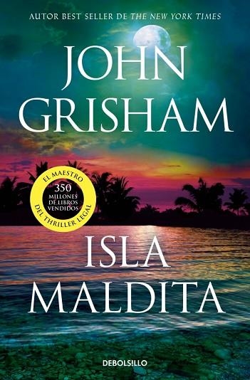 ISLA MALDITA (CAMINO ISLAND 3) | 9788466379564 | GRISHAM, JOHN | Llibreria Drac - Llibreria d'Olot | Comprar llibres en català i castellà online
