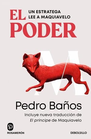 PODER, EL. UN ESTRATEGA LEE A MAQUIAVELO | 9788466388580 | BAÑOS, PEDRO | Llibreria Drac - Llibreria d'Olot | Comprar llibres en català i castellà online