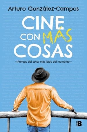 CINE CON MÁS COSAS | 9788466681551 | GONZÁLEZ-CAMPOS, ARTURO | Llibreria Drac - Llibreria d'Olot | Comprar llibres en català i castellà online