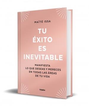 TU ÉXITO ES INEVITABLE (EDICIÓN LIMITADA) | 9788425372568 | ISSA, MAÏTÉ | Llibreria Drac - Llibreria d'Olot | Comprar llibres en català i castellà online