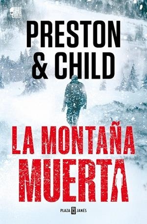 MONTAÑA MUERTA, LA (NORA KELLY 4) | 9788401036934 | PRESTON, DOUGLAS; CHILD, LINCOLN | Llibreria Drac - Llibreria d'Olot | Comprar llibres en català i castellà online