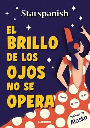 BRILLO DE LOS OJOS NO SE OPERA, EL | 9788419441720 | @STARSPANISH | Llibreria Drac - Llibreria d'Olot | Comprar llibres en català i castellà online