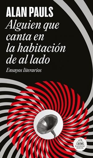 ALGUIEN QUE CANTA EN LA HABITACIÓN DE AL LADO | 9788439746096 | PAULS, ALAN | Llibreria Drac - Llibreria d'Olot | Comprar llibres en català i castellà online