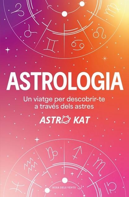 ASTROLOGIA | 9788410256729 | ASTRO KAT | Llibreria Drac - Librería de Olot | Comprar libros en catalán y castellano online