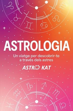 ASTROLOGIA | 9788410256729 | ASTRO KAT | Llibreria Drac - Librería de Olot | Comprar libros en catalán y castellano online