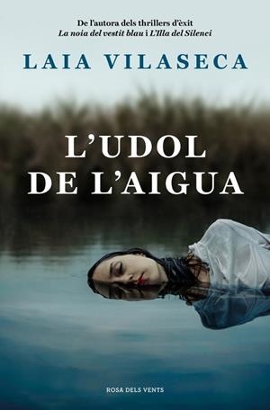 UDOL DE L'AIGUA, L' | 9788410256774 | VILASECA, LAIA | Llibreria Drac - Llibreria d'Olot | Comprar llibres en català i castellà online