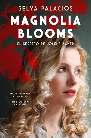 MAGNOLIA BLOOMS | 9788410257337 | PALACIOS, SELVA | Llibreria Drac - Llibreria d'Olot | Comprar llibres en català i castellà online