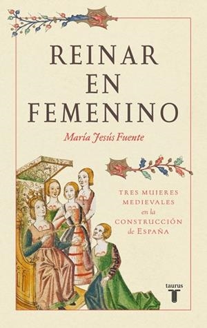 REINAR EN FEMENINO | 9788430627530 | FUENTE PÉREZ, MARÍA JESÚS | Llibreria Drac - Llibreria d'Olot | Comprar llibres en català i castellà online