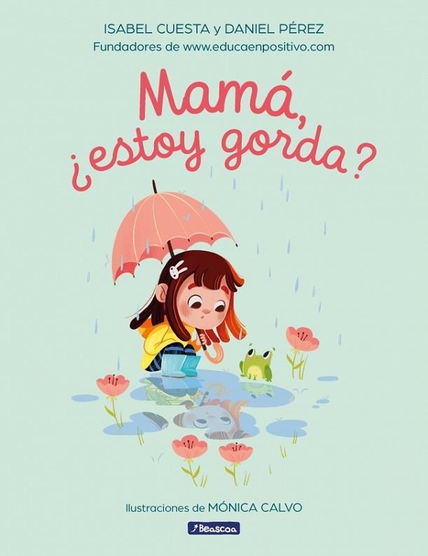 MAMÁ, ¿ESTOY GORDA? | 9788448863296 | CUESTA, ISABEL; PÉREZ, DANIEL | Llibreria Drac - Llibreria d'Olot | Comprar llibres en català i castellà online