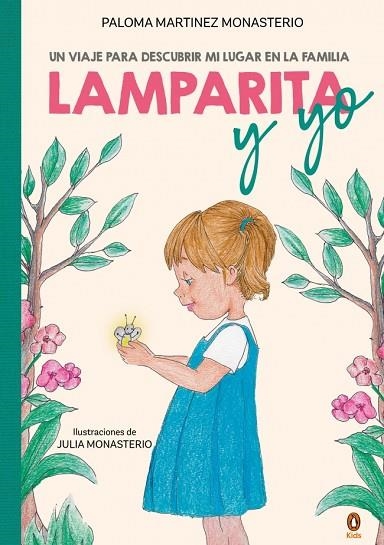 LAMPARITA Y YO | 9788410318366 | MARTÍNEZ, PALOMA (@PALOMARTINEZMONASTERIO) | Llibreria Drac - Llibreria d'Olot | Comprar llibres en català i castellà online