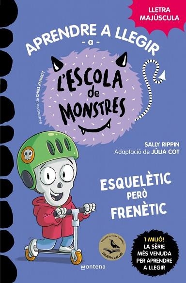 ESQUELÈTIC PERÒ FRENÈTIC (APRENDRE A LLEGIR A L'ESCOLA DE MONSTRES 21) | 9791387598150 | RIPPIN, SALLY | Llibreria Drac - Librería de Olot | Comprar libros en catalán y castellano online