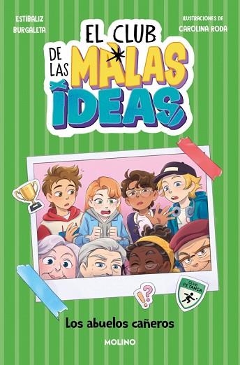 ABUELOS CAÑEROS, LOS (EL CLUB DE LAS MALAS IDEAS 3) | 9788427251762 | BURGALETA, ESTÍBALIZ | Llibreria Drac - Librería de Olot | Comprar libros en catalán y castellano online