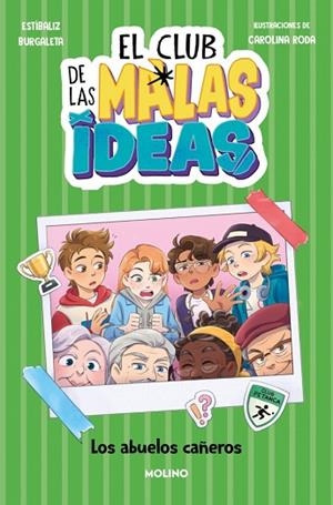 ABUELOS CAÑEROS, LOS (EL CLUB DE LAS MALAS IDEAS 3) | 9788427251762 | BURGALETA, ESTÍBALIZ | Llibreria Drac - Librería de Olot | Comprar libros en catalán y castellano online
