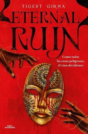 ETERNAL RUIN. COMO TODAS LAS COSAS PELIGROSAS, ÉL VINO DEL ABISMO (SAGA IMMORTAL DARK 2) | 9788410190252 | GIRMA, TIGEST | Llibreria Drac - Llibreria d'Olot | Comprar llibres en català i castellà online