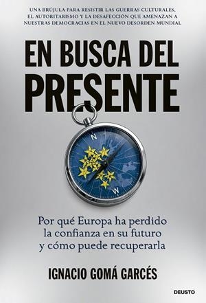 EN BUSCA DEL PRESENTE | 9788423439751 | GOMÁ GARCÉS, IGNACIO | Llibreria Drac - Librería de Olot | Comprar libros en catalán y castellano online