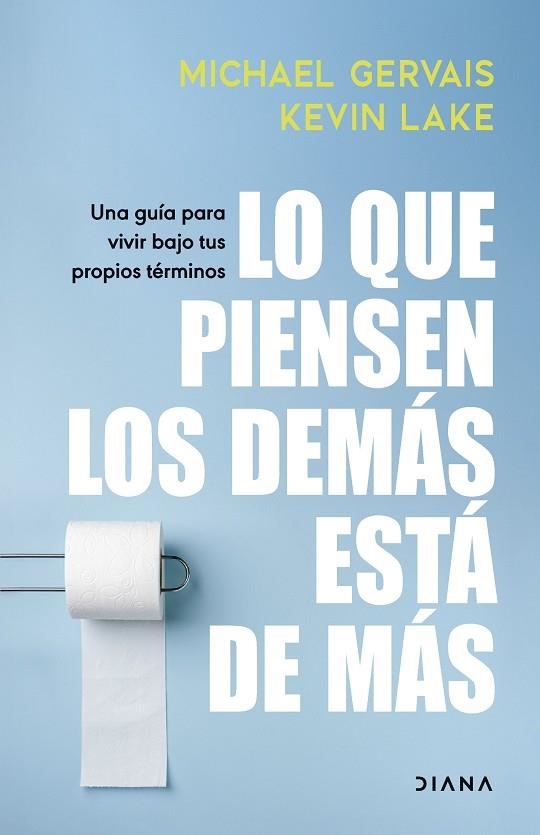 LO QUE PIENSEN LOS DEMÁS ESTÁ DE MÁS | 9788411192804 | GERVAIS, MICHAEL | Llibreria Drac - Librería de Olot | Comprar libros en catalán y castellano online