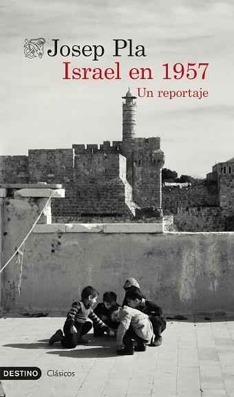ISRAEL EN 1957 | 9788423368907 | PLA, JOSEP | Llibreria Drac - Llibreria d'Olot | Comprar llibres en català i castellà online