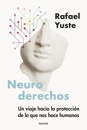 NEURODERECHOS | 9788449344527 | YUSTE ROJAS, RAFAEL | Llibreria Drac - Llibreria d'Olot | Comprar llibres en català i castellà online