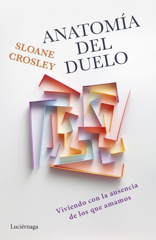 ANATOMÍA DEL DUELO | 9791387667160 | CROSLEY, SLOANE | Llibreria Drac - Llibreria d'Olot | Comprar llibres en català i castellà online