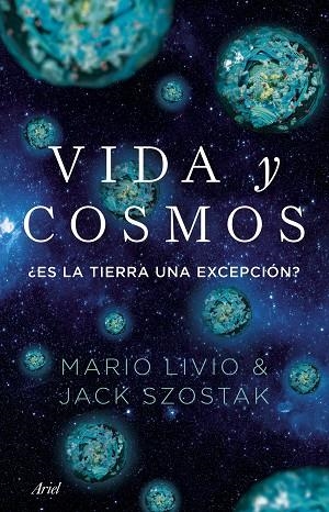 VIDA Y COSMOS | 9788434439894 | LIVIO, MARIO; SZOSTAK, JACK | Llibreria Drac - Librería de Olot | Comprar libros en catalán y castellano online