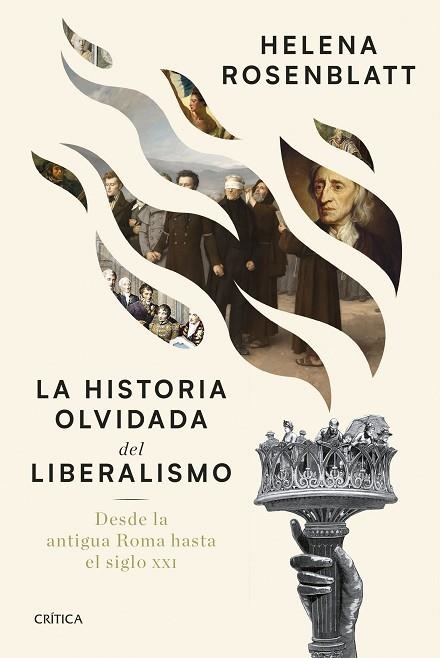 HISTORIA OLVIDADA DEL LIBERALISMO, LA | 9788491998259 | ROSENBLATT, HELENA | Llibreria Drac - Librería de Olot | Comprar libros en catalán y castellano online