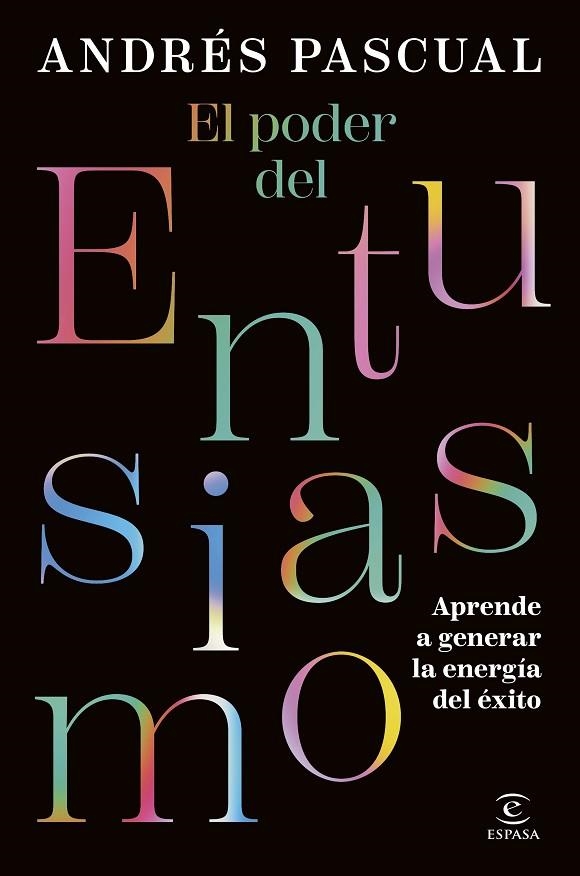 PODER DEL ENTUSIASMO, EL | 9788467079425 | PASCUAL, ANDRÉS | Llibreria Drac - Llibreria d'Olot | Comprar llibres en català i castellà online