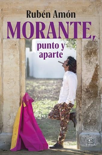 MORANTE, PUNTO Y APARTE | 9788467079685 | AMÓN, RUBÉN | Llibreria Drac - Librería de Olot | Comprar libros en catalán y castellano online