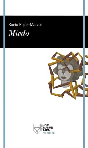 MIEDO | 9788419132703 | ROJAS-MARCOS, ROCÍO | Llibreria Drac - Llibreria d'Olot | Comprar llibres en català i castellà online