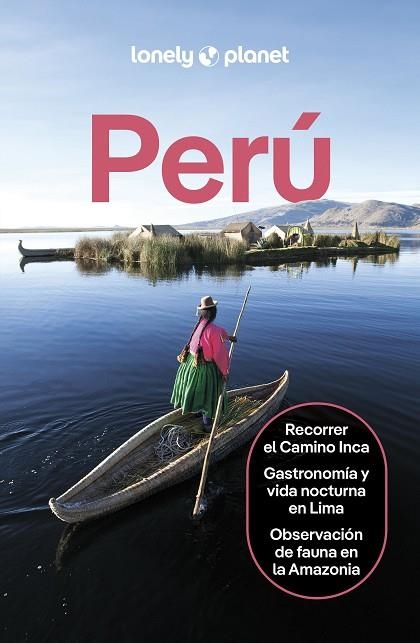 PERÚ 2025 (LONELY PLANET) | 9788408307228 | SAINSBURY, BRENDAN; WATERSON, LUKE; EGERTON, ALEX; DIFO, HARMONY | Llibreria Drac - Librería de Olot | Comprar libros en catalán y castellano online