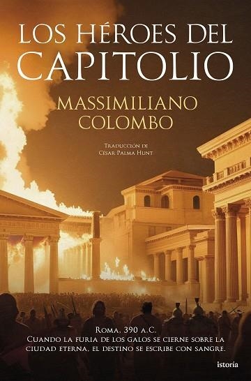 HÉROES DEL CAPITOLIO, LOS | 9791387714130 | COLOMBO, MASSIMILIANO | Llibreria Drac - Librería de Olot | Comprar libros en catalán y castellano online