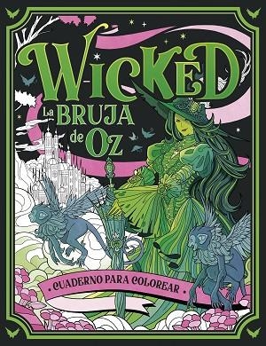 WICKED. CUADERNO PARA COLOREAR | 9788448045388 | AA.DD. | Llibreria Drac - Llibreria d'Olot | Comprar llibres en català i castellà online
