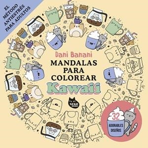 MANDALAS PARA COLOREAR KAWAII | 9788410427167 | BANANI, DANI | Llibreria Drac - Llibreria d'Olot | Comprar llibres en català i castellà online
