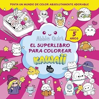 SUPERLIBRO PARA COLOREAR KAWAII, EL | 9788410427150 | QUIRK, ABBIE | Llibreria Drac - Llibreria d'Olot | Comprar llibres en català i castellà online
