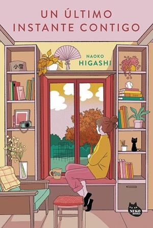 ÚLTIMO INSTANTE CONTIGO, UN | 9788410427198 | HIGASHI, NAOKO | Llibreria Drac - Librería de Olot | Comprar libros en catalán y castellano online
